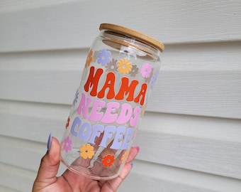 Mama Needs Coffee Glass Can Cup – 16oz Iced Coffee Drinkware, Mothers day gift, Cute mom cups, Gifts for her.