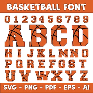 Basketball Alphabet SVG, Basketball Font SVG, Basketball Letters Svg, Numbers SVG, Sport Alphabet Svg, Sport Font Svg, Printable Clipart