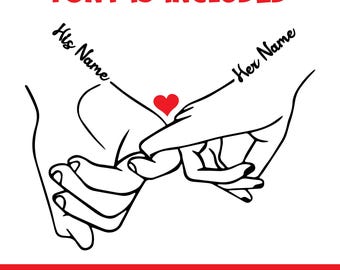 Personalized Holding Hands SVG, Couple Tshirt Design SVG, Gift For Couple, Couple In Love Svg, Anniversary Gift, Customize With Names