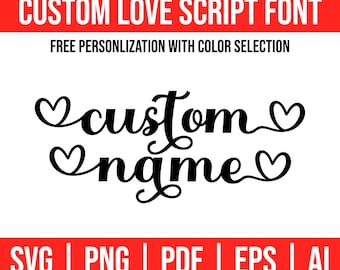 Custom Name SVG | Custom Name Calligraphy | Custom Name Cut File | Custom Name Calligraphy PNG | Custom Name Cursive | Handlettered Name SVG