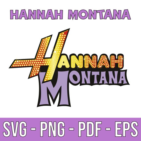 New Hannah Montana PNG Name Design, Hannah Montana Png, Hannah Montana Logo Tshirt High quality PNG file instant download