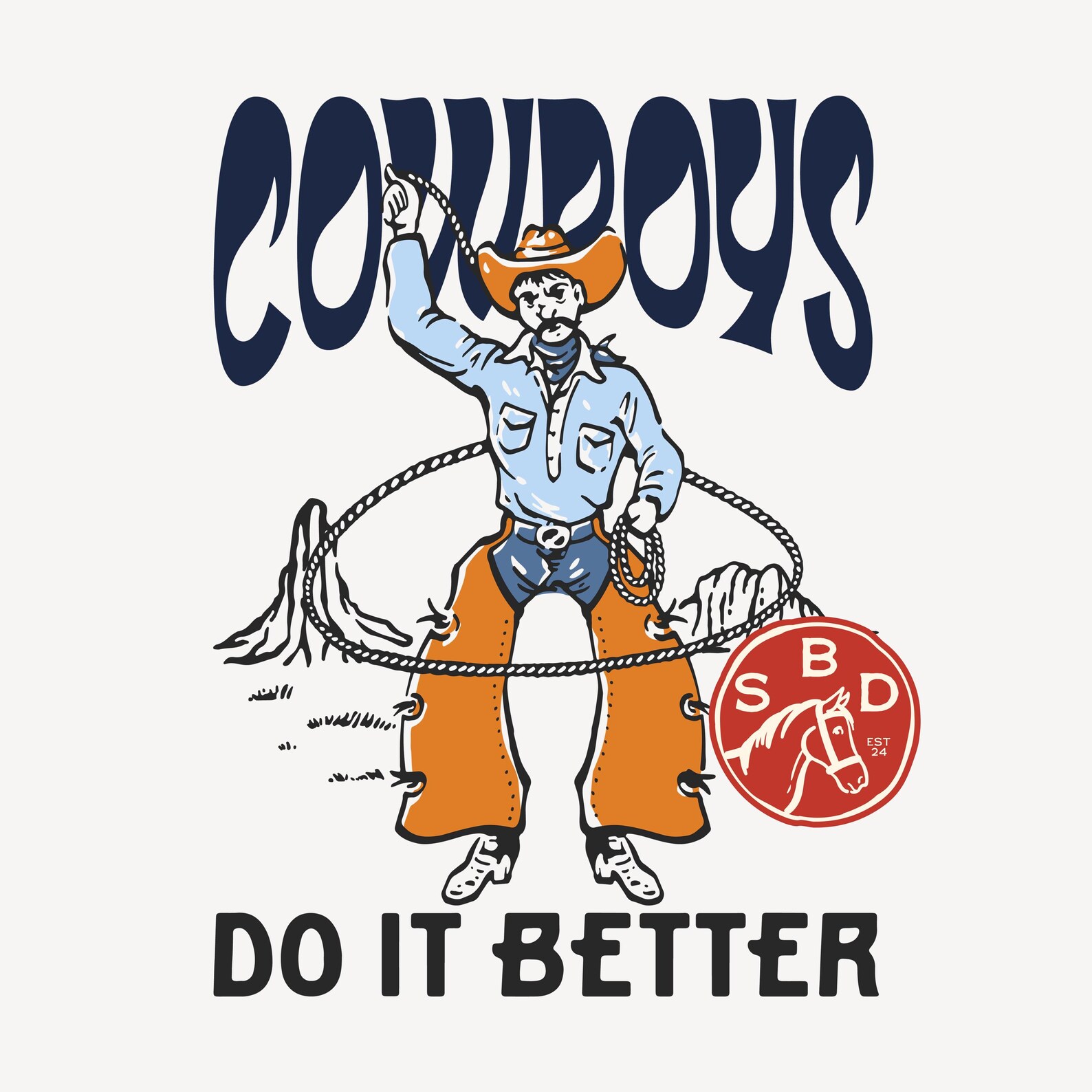 Cowboys Do It Better, Western Design, Cowboy Roping Graphic, Retro