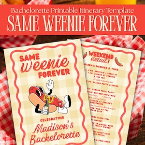 Op de afbeelding: Een printbaar reisschema-sjabloon voor een vrijgezellenfeest met een beige gingham-achtergrond en rode golvende randen. De tekst luidt Same Weenie Forever en Celebrating Madison's Bachelorette, met een cartoon hotdog-figuur die een fles vasthoudt.