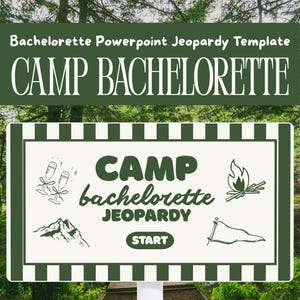 Pode incluir: Uma placa para uma festa de despedida de solteira com o texto "Camp Bachelorette Jeopardy". A placa é branca com detalhes verdes e apresenta ilustrações de taças de champanhe, montanhas, uma fogueira e uma bandeira. A placa está em um fundo de árvores.