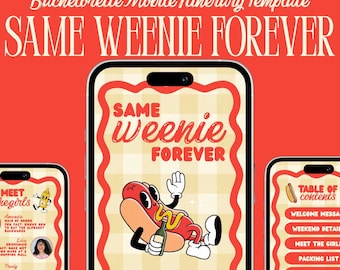 Same Weenie Forever Bachelorette Mobile Itinerary Template, Funny Bach Weekend Customizable Canva Itinerary, Editable Phone Schedule