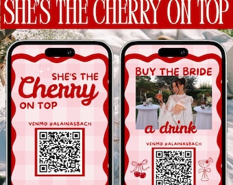 She’s the Cherry on Top Buy the Bride a Drink Template, Cherry Bachelorette Instagram Story, Venmo QR Bach Template, Canva Editable