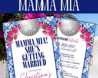 May include: A printable bachelorette itinerary template with a blue and white tile design. The text reads "MAMMA MIA! SHE'S GETTING MARRIED" with "Christina's BACHELORETTE" below. Pink flowers and disco balls decorate the top.