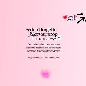 K&ouml;nnte beinhalten: Rosa Hintergrund mit dem Text "+ vergiss nicht, unserem Shop f&uuml;r Updates zu folgen!" und "Love it? Save it!". Der Text ermutigt die Nutzer, in Verbindung zu bleiben und &uuml;ber neue Artikel, Angebote und Verk&auml;ufe informiert zu werden.
