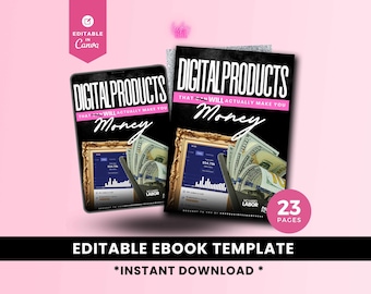 Digital Products that Will Actually Make You Money eBook & Canva Template to Make Money Online Passive Income Guide