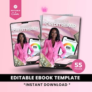 May include: An ebook template titled "DIY Guide to Credit Repair" featuring a woman in a pink suit. The image includes a smartphone graphic displaying a credit score of 805, a pink car, and cash. The text reads "Editable Ebook Template" and "Instant Download".