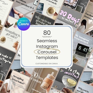 May include: A collage of 80 aesthetic Instagram carousel templates, customisable on Canva. The templates feature various designs with text overlays, including "Struggling to get sales?", "30 Days of content", "How to make $$ on Instagram", and "My Instagram from scratch".