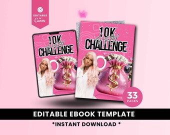 May include: A pink digital ebook template with the text "10K Digital Challenge". The cover features a woman with pink hair, a money bag, and the text "33 pages". The image also includes the text "Editable in Canva" and "Instant Download".