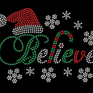 Believe Christmas rhinestone transfer, rhinestone applique, Christmas rhinestone shirt, ladies holiday shirt, women&#39;s Christmas shirt