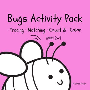 May include: A pink background with the words "Bugs Activity Pack" in black. The pack includes tracing, matching, counting, and coloring activities for ages 2-4. A cartoon bee is featured in the lower portion of the image.