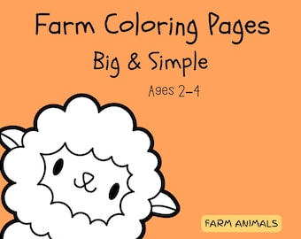 Farm Coloring Pages for Toddlers Ages 2–4 | Big & Simple Printable Farm Animals Coloring Pages