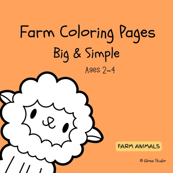 Farm Coloring Pages for Toddlers Ages 2–4 | Big & Simple Printable Farm Animals Coloring Pages