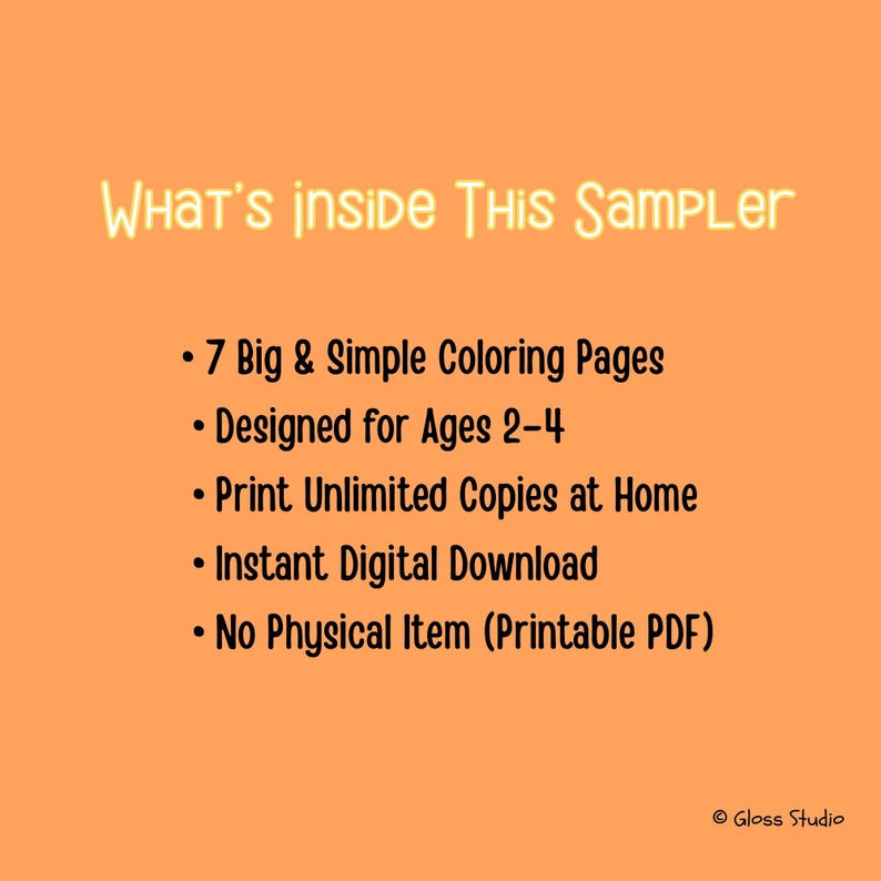Puede incluir: Un fondo naranja con el texto "WHAT'S inside THIS SAMPLER" en un estilo manuscrito. Debajo, vi&ntilde;etas enumeran: 7 p&aacute;ginas para colorear, dise&ntilde;adas para edades 2-4, imprimir copias ilimitadas, descarga digital instant&aacute;nea y sin art&iacute;culo f&iacute;sico.