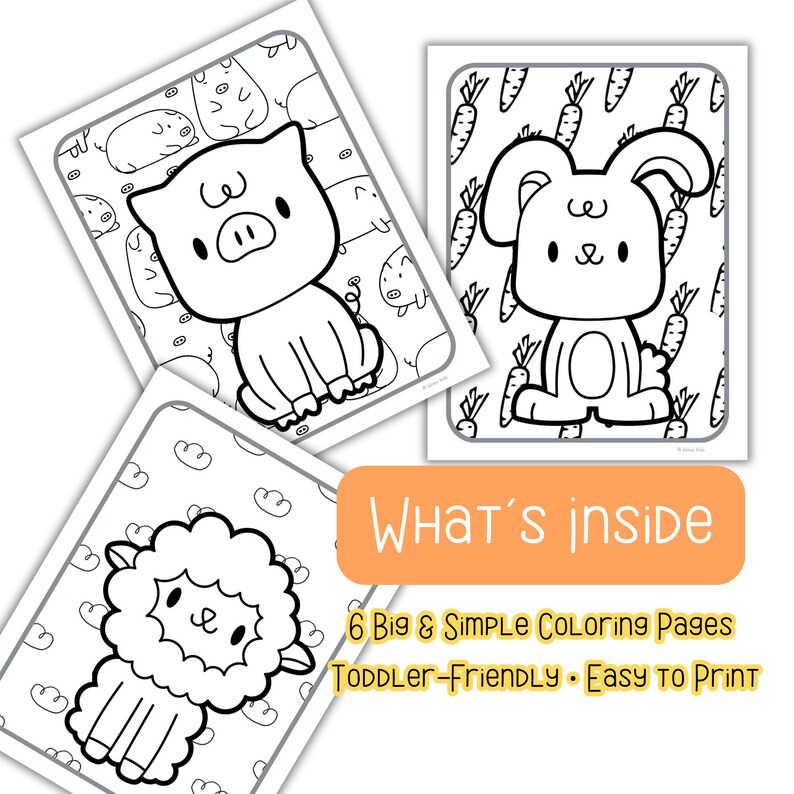 May include: A collection of three coloring pages featuring cartoon animals: a pig, a bunny, and a sheep. The pages are black and white with simple outlines, perfect for toddlers. The image includes text that says "WHAT'S INSIDE" and "6 Big & Simple Coloring Pages Toddler-Friendly &bull; Easy to Print."