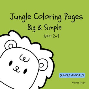May include: A lime green background with the text "Jungle Coloring Pages Big & Simple Ages 2-4" in black. A cartoon lion's head is in the lower left corner. The words "Jungle Animals" are in a blue rectangle.