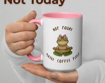 Taza divertida de rana "Hoy no, quizás primero un café" / Taza de café sarcástica / Regalo de rana adorable / Taza estética / Regalo para ella