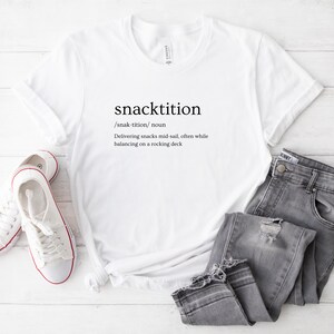 Snacktition I Sailing T-Shirt | Cool Sailing Apparel | Ocean Adventure Graphic Tee | Ideal for Sailors and Boaters | Gifts For Boaters