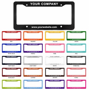 May include: A collection of rectangular license plate frames in twenty different colors, including red, orange, yellow, green, blue, purple, pink, teal, gray, white, black, burgundy, copper, brown, coral, lime, and violet, each featuring the text YOUR COMPANY and www.yourwebsite.com.