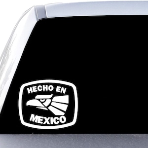 Hecho En Mexico - Mexico Eagle - Aguila Mexicana - Vinyl Decal Sticker