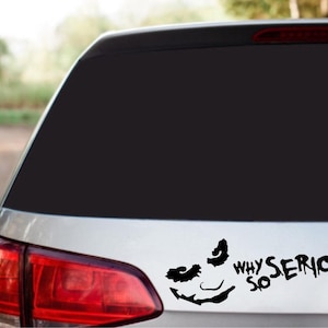 Why So Serious Vinyl Decal Sticker