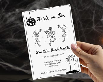 Pode incluir: Um cartão de convite branco com texto e ilustrações pretas. O cartão diz "Bride or Die" e anuncia o fim de semana de despedida de solteira de Briella. O cartão apresenta figuras de esqueletos dançando e uma bola de discoteca.