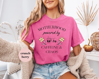 Funny Mom Life T-Shirt: Motherhood Powered by Caffeine & Chaos