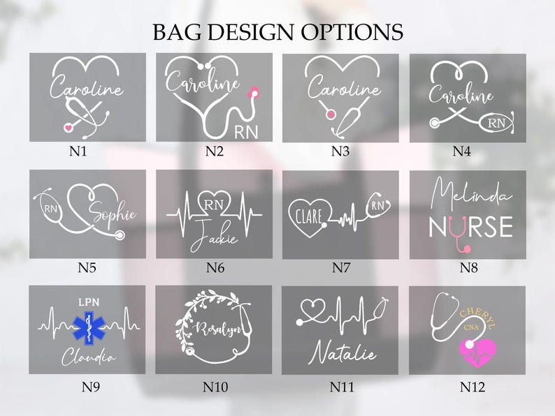May include: A collection of bag design options featuring medical-themed graphics. Designs include stethoscopes, heart shapes, and names like "Caroline" and "Melinda Nurse." The designs are in white on a gray background, with some accents in pink and blue.