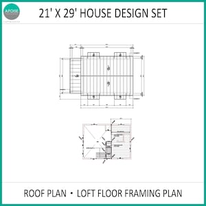 May include: A 21' x 29' house design set featuring a roof plan and a loft floor framing plan. The technical architectural document includes detailed structural lines, measurements, and labels for a residential building project on a white background.
