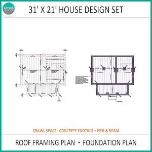 May include: A 31' x 21' house design set featuring a roof framing plan and a foundation plan. The document includes technical diagrams for a crawl space with concrete footing and pier and beam construction, presented in black and white lines.