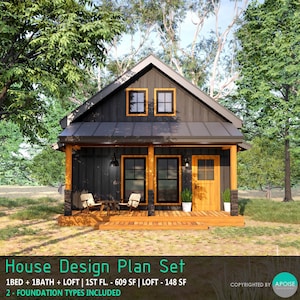 May include: A house design plan set featuring a one-story cabin with a loft, dark vertical siding, and a wooden porch. The text reads: House Design Plan Set, 1BED + 1BATH + LOFT | 1ST FL. - 609 SF | LOFT - 148 SF, 2 - FOUNDATION TYPES INCLUDED.