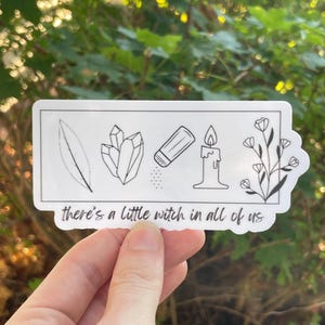 Vinyl Sticker &quot;there’s a little witch in all of us” Witchy Sticker, Witchy Aesthetic Witch Stickers Spooky Leaf Crystal Salt Candle Elements