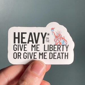 Adesivo de vinil "Pesado* no Give Me Liberty or Give Me Death" Anti Trump Foda-se Trump FDT Pró-Democracia Parem o Golpe