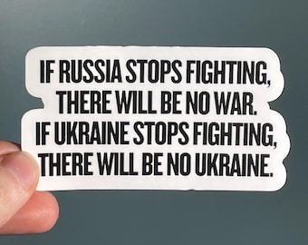 Vinyl Sticker Support Ukraine Stop Russia Anti Putin Anti Trump Anti Fascist Resistance Protest
