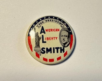 Vintage Al Smith for President (1928) 1 1/8" Campaign Button - Replica from the 1970s
