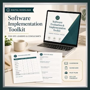 May include: A digital download Software Implementation Toolkit for ops leaders and consultants. The image displays a laptop screen showing the title, alongside printed documents including a Vendor Scorecard and Discovery Brief, plus a list of components: Guidebook, Scorecard, Pilot Plan, and Go-Live Checklist.