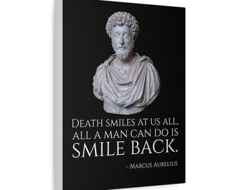 Marcus Aurelius Quote Canvas Print: 'Death Smiles'