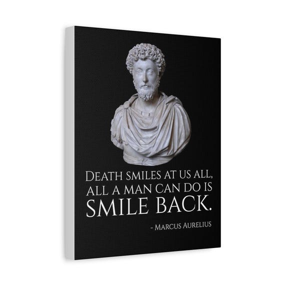 Marcus Aurelius Quote Canvas Print: 'Death Smiles'