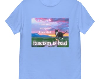 Camiseta "Fascismo é Ruim", Camiseta "Antifa", Camiseta Unissex "Socialista", "Esquerdista", "Antifascista", Meme de Gato Engraçado