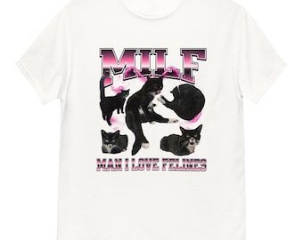 Camiseta MILF Man I Love Felines Cat Meme, Camiseta engraçada Meme, Camiseta pirata, Camiseta gráfica dos anos 90, Camiseta amante de gatos, Camisetas engraçadas da moda