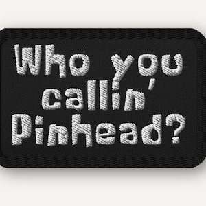 Kogo nazywasz Pinheadem? Naszywka z kreskówkowym memem