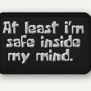 SpongeBob Quote Patch, Embroidered "Safe Inside Mind" Iron-On of Hook and Loop Design