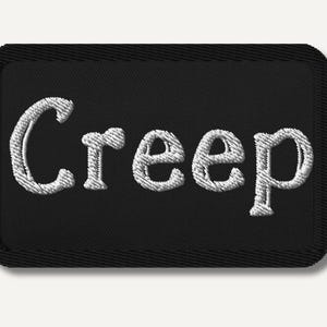 Creep Inspired Embroidered Patch | Alternative Rock Aesthetic, Outsider Quote Iron On