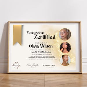 May include: A framed certificate with a gold ribbon, featuring the text "Masterclass Zertifikat" and the name "Olivia Wilson." The certificate includes images of three women and details about a makeup artist masterclass.