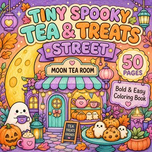 Spooky Tea & Treats Street Coloring Book, Halloween Tiny Shops Printable PDF, 50 Pages