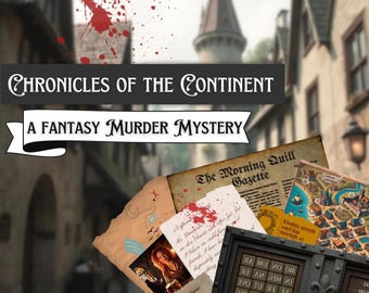 May include: A fantasy murder mystery game titled Chronicles of the Continent, featuring a collection of aged paper documents, a map, a photograph of a person, and a dark metal puzzle box with a grid of letters, all set against a blurred village.