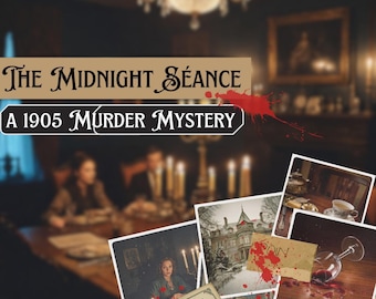 May include: An image promoting "The Midnight Séance: A 1905 Murder Mystery." The design features a dark, vintage aesthetic with a chandelier, candles, and crime scene photos. Text includes the title and a tagline.